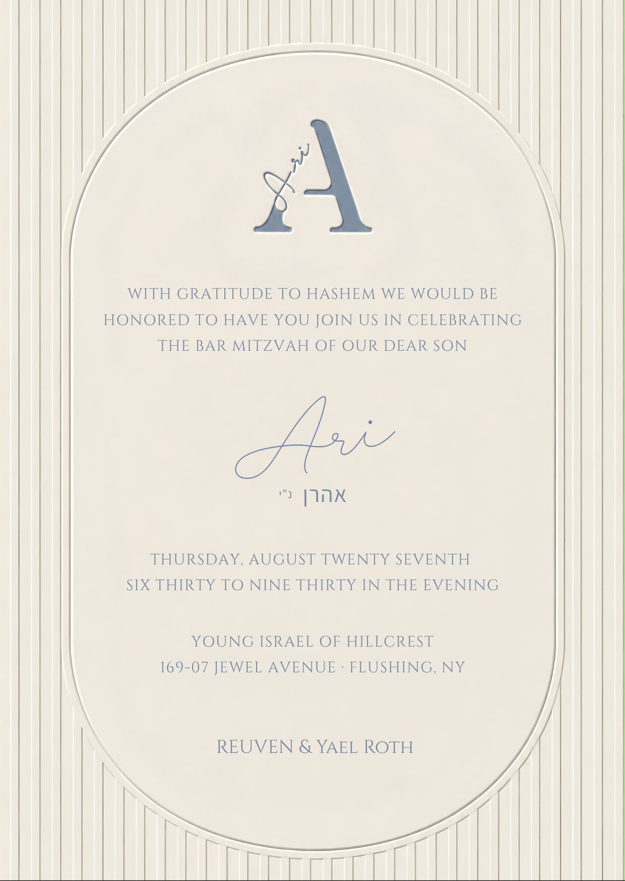 Invitation to the bar mitzvah of Ari Roth. Thursday, August twenty seventh, six thirty to nine thirty in the evening. Young Israel of Hillcrest, 169-07 Jewel Avenue, Flushing, New York. Reuven and Yael Roth.